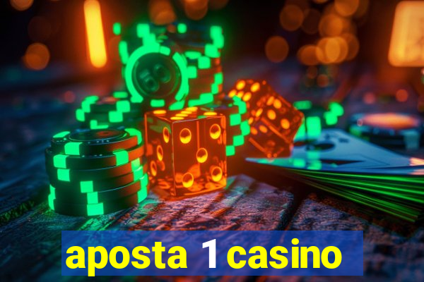 aposta 1 casino