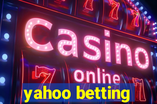 yahoo betting