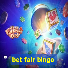 bet fair bingo