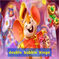 double bubble bingo withdrawal time