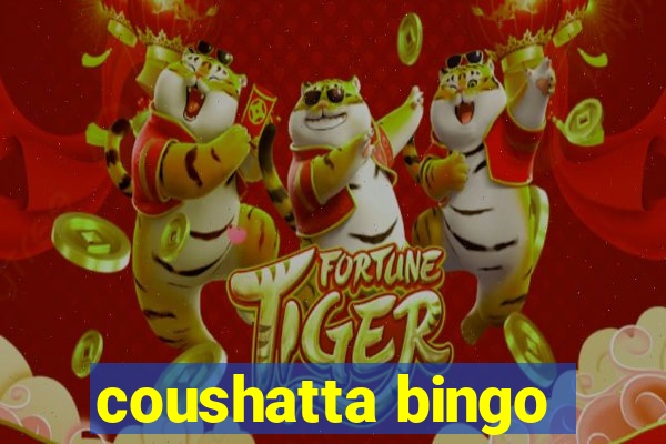 coushatta bingo