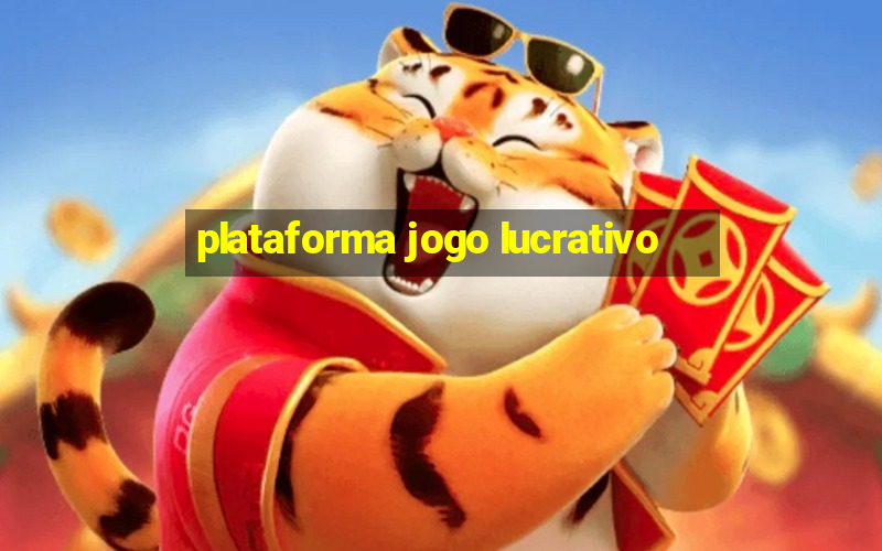 plataforma jogo lucrativo