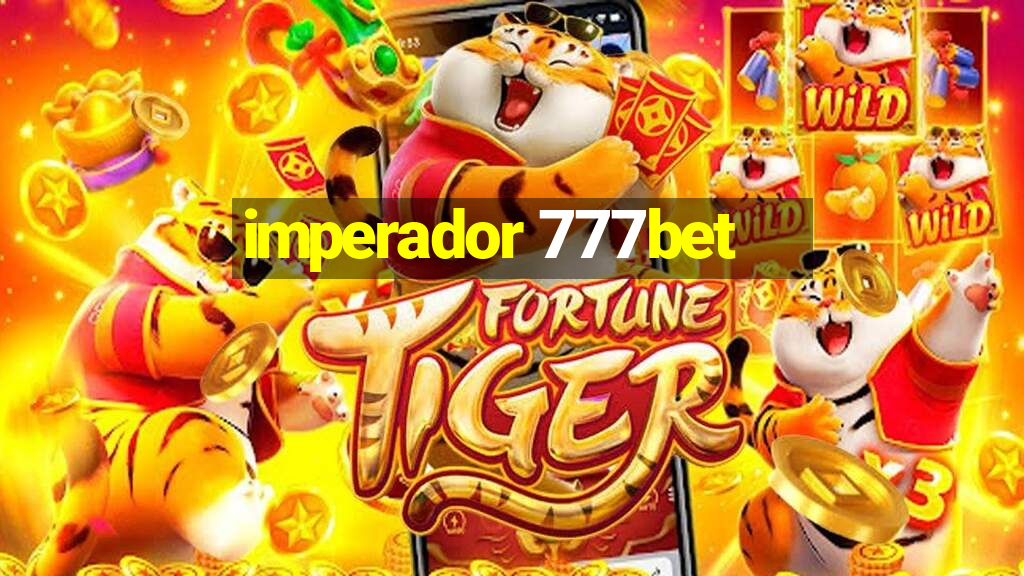 imperador 777bet