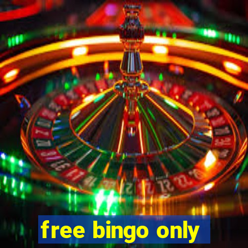 free bingo only