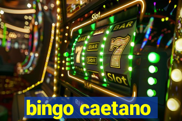 bingo caetano