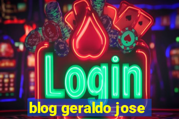 blog geraldo jose