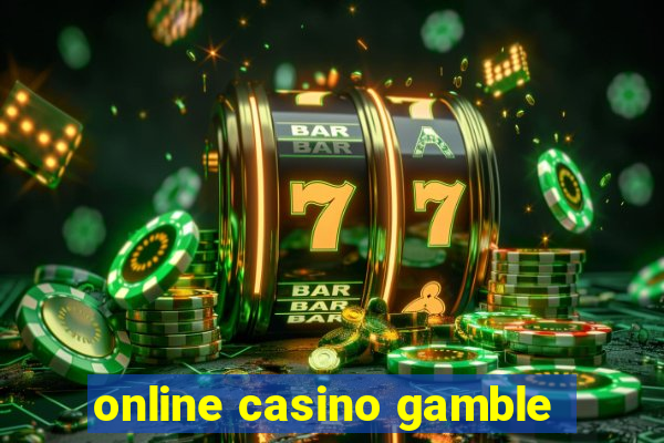 online casino gamble