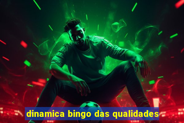 dinamica bingo das qualidades