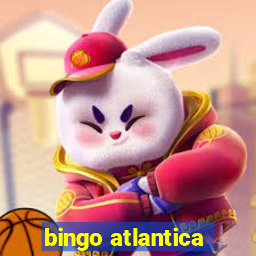 bingo atlantica