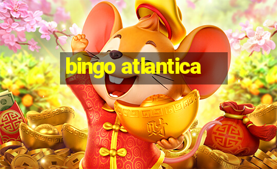 bingo atlantica