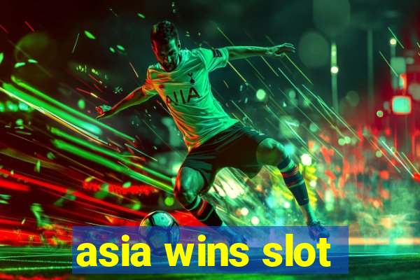 asia wins slot