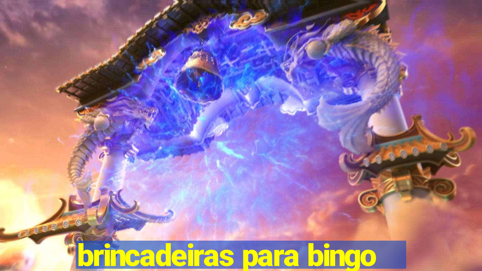 brincadeiras para bingo