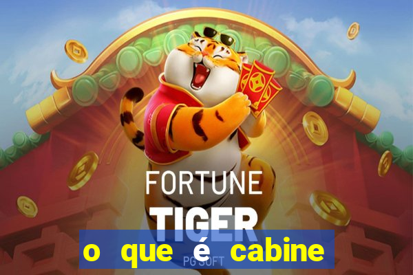 o que é cabine bingo varanda