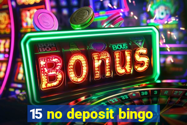 15 no deposit bingo