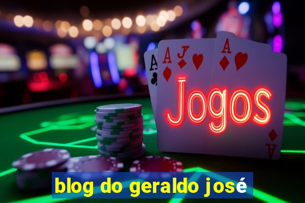 blog do geraldo josé