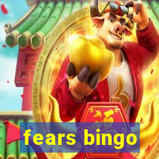 fears bingo