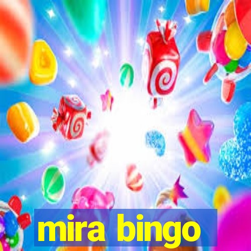 mira bingo