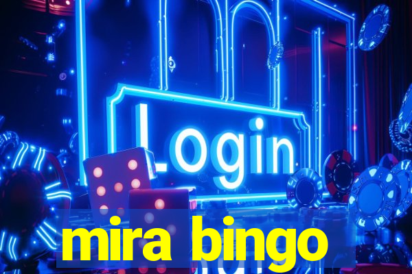 mira bingo