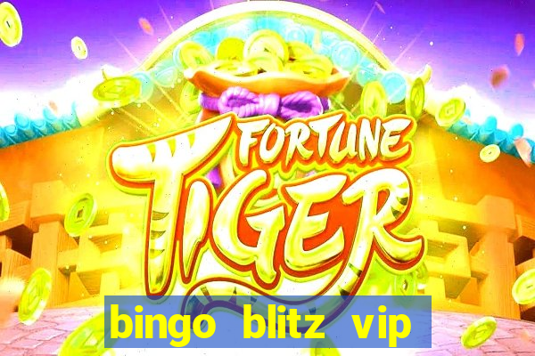 bingo blitz vip pro download