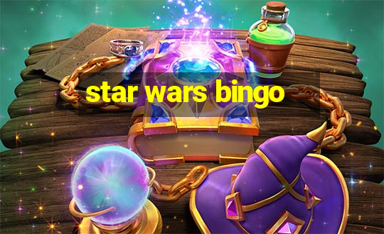 star wars bingo