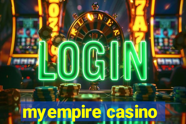 myempire casino