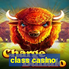 class casino