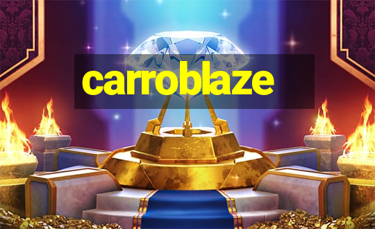 carroblaze