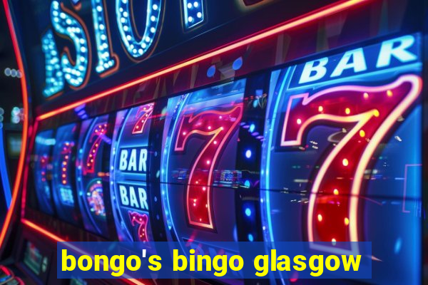 bongo's bingo glasgow