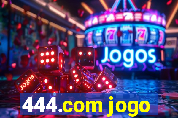 444.com jogo