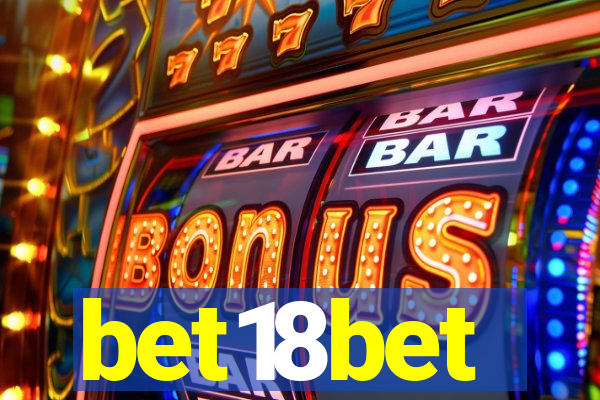 bet18bet