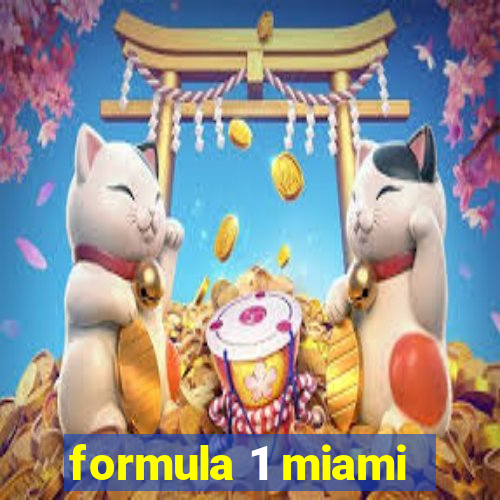 formula 1 miami