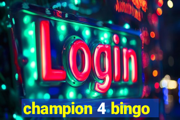 champion 4 bingo