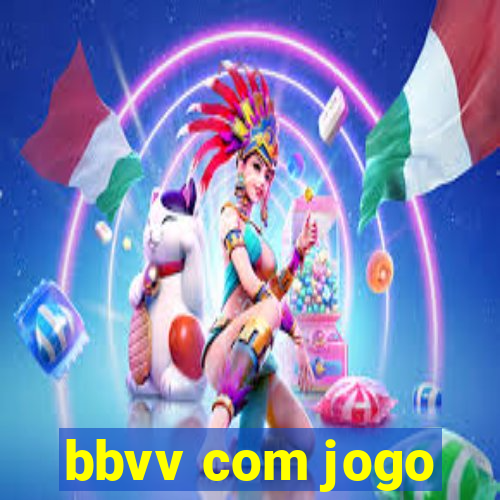 bbvv com jogo