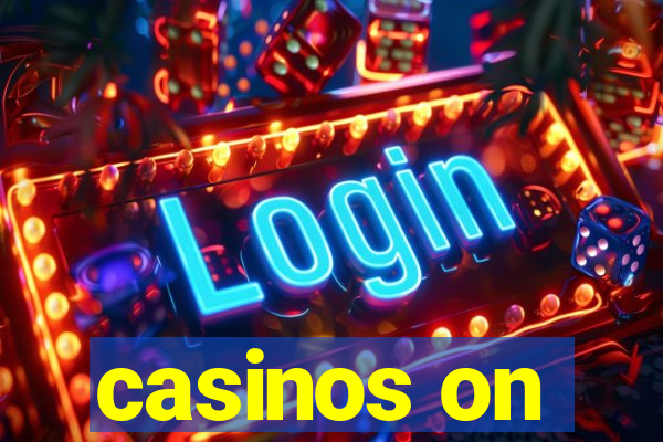 casinos on