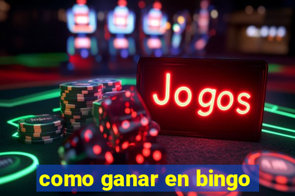 como ganar en bingo