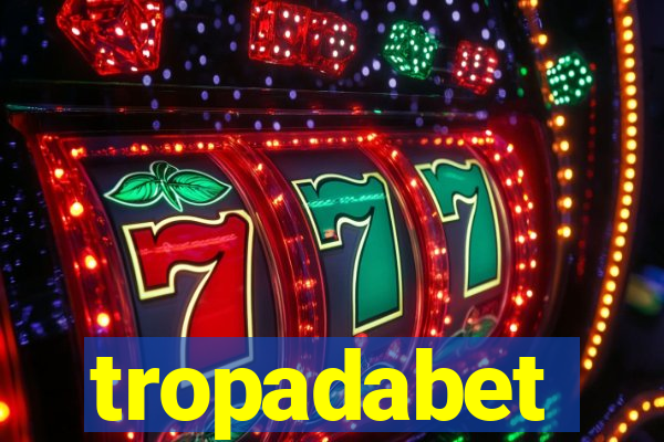 tropadabet