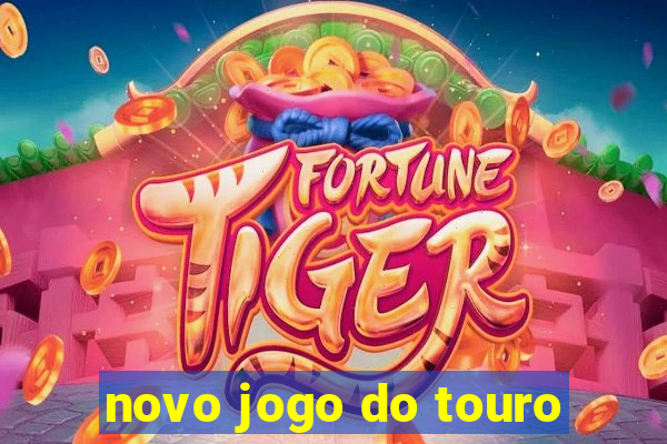 novo jogo do touro