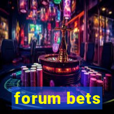 forum bets