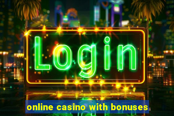 online casino with bonuses