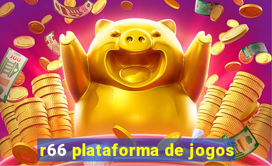 r66 plataforma de jogos