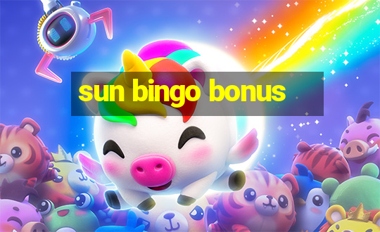 sun bingo bonus