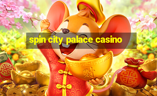 spin city palace casino