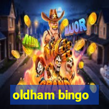 oldham bingo