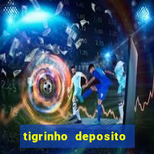 tigrinho deposito de 1 real