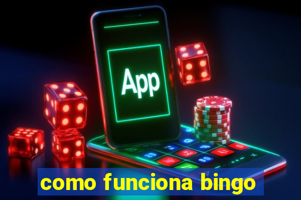 como funciona bingo