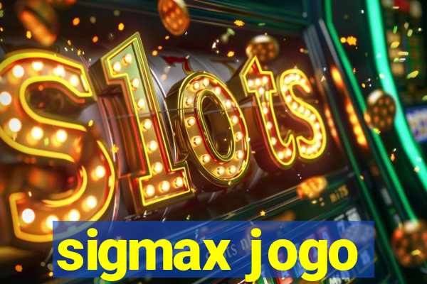 sigmax jogo