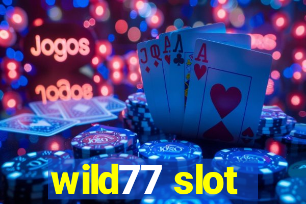 wild77 slot