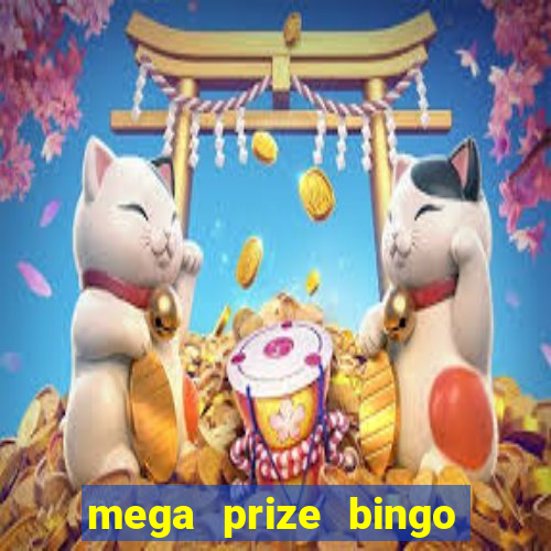 mega prize bingo paga mesmo