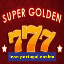 leon portugal.casino