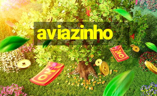 aviazinho